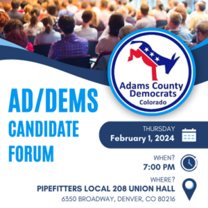 Ad/Dems Candidate Forum is February 1, 2024